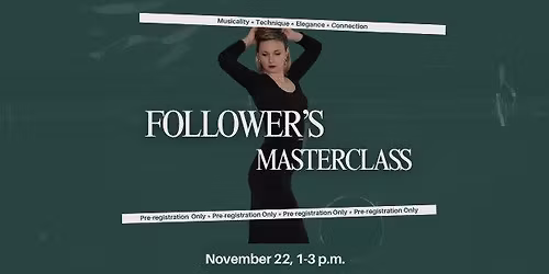 Follower's Masterclass