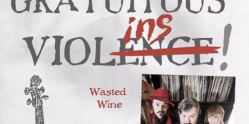 Wasted Wine and Reedy River String Band