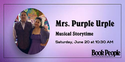 BookPeople Presents: Musical Storytime with Mrs. Purple Urple