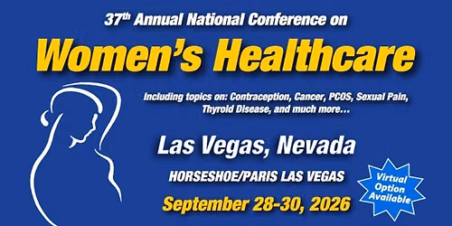 37th Annual National Conference on Women\u2019s Healthcare
