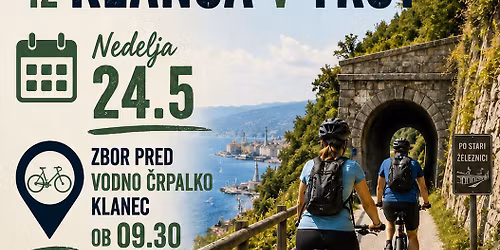 Kolesarski Izlet>> PO STARI \u017dELEZNICI<Iz Klanca v Trst<