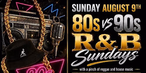 R&B Sunday\/ REGGAE VS HOUSE MUSIC