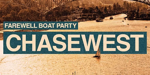 Chasewest - Day Trip Farewell Boat Party at On The Hiyu