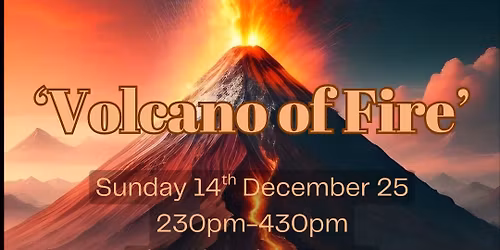 Witch \u2018Crafted\u2019 Workshop #9\u2013\u2018Volcano of Fire\u2019