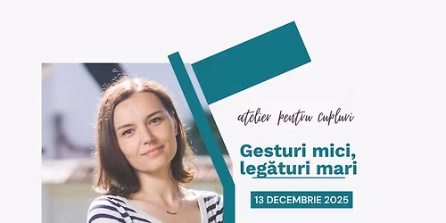 Gesturi mici, leg\u0103turi mari