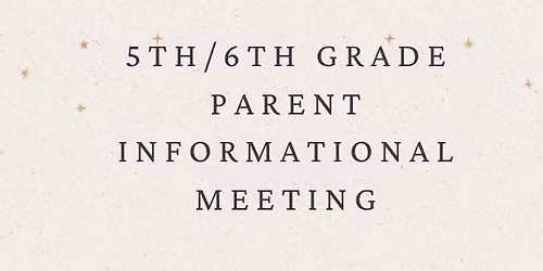 5th\/6th grade parent meeting