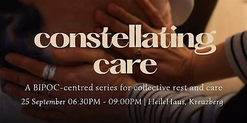 Constellating Care - Collective Rest