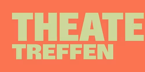 Theatertreffen 2026 (1. \u2013 17. Mai 2026)