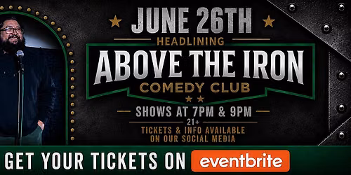 Above The Iron Presents: Frank Martinez | Stand-Up Comedy June 26th