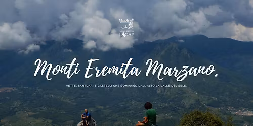 Monti Eremita Marzano: Alta Valle del Sele | Campania