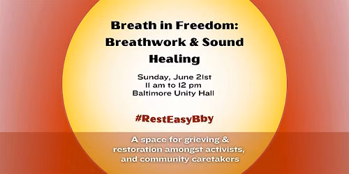Breathe in Freedom: Breathwork and Sound Healing