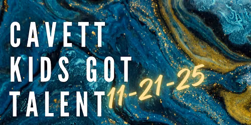 16th Annual "Cavett Kids Got Talent"