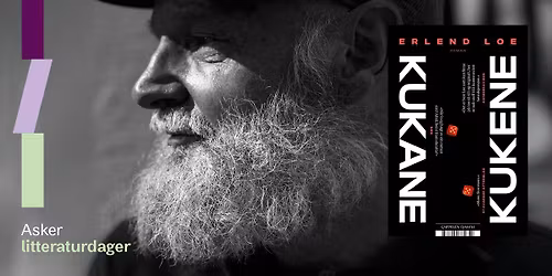Erlend Loe leser \u00abKukene\/Kukane\u00bb \/\/ Asker kulturhus
