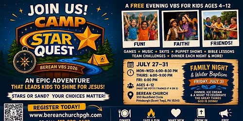 Berean VBS - Camp Star Quest  - Evening hours - Adventure Awaits!