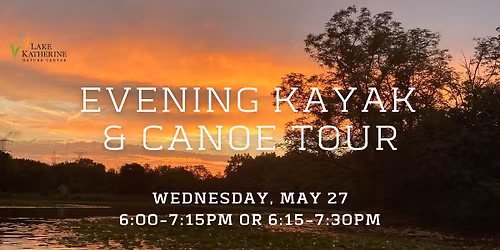 Evening Kayak & Canoe Tour