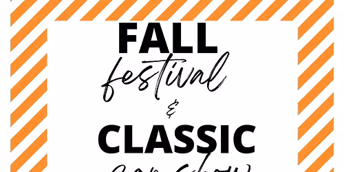 Annual Fall Fest and Classic Car Show