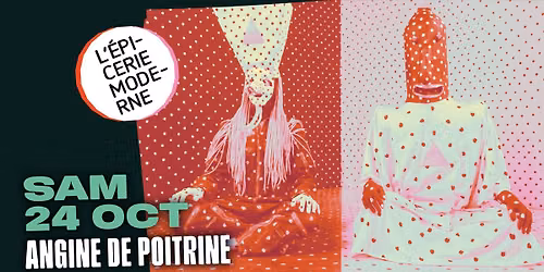 ANGINE DE POITRINE \u279c L'\u00c9picerie Moderne