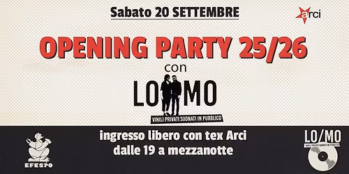 Opening Party feat LO\/MO