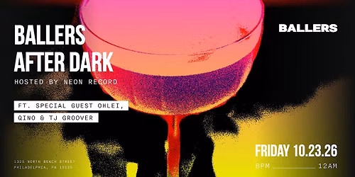 Ballers After Dark hosted by Neon Record