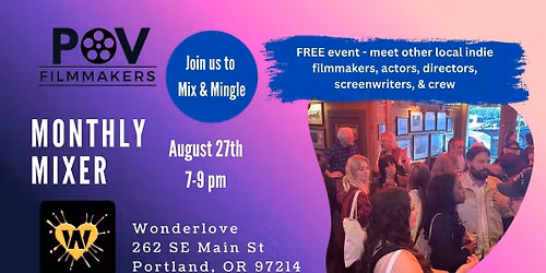 POV Filmmakers Free Monthly Mixer