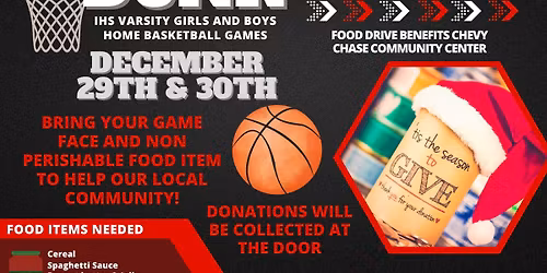 Dunk on Hunger Food Drive for Chevy Chase Community Center by IHS Girls and Boys Basketball Teams