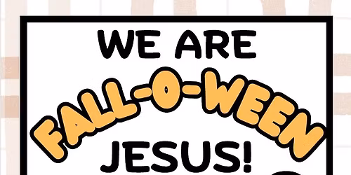Fall-O-Ween-Jesus Candy Walk | R&R Shaved Ice @3:30pm