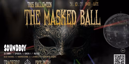 Trackside presents: The Masked Ball - Halloween Rave