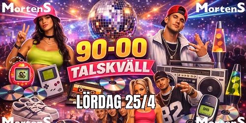 Mortens \u00c4lskar 90 och 00-talet