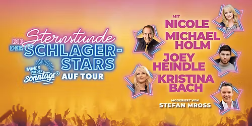 Die Sternstunde der Schlagerstars - IMMER WIEDER SONNTAGS auf Tour | Trier