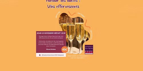 Soir\u00e9e : Autour des bulles, vins effervescents