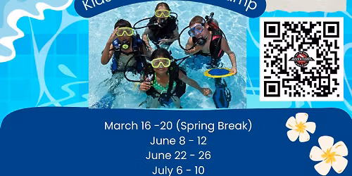 Scuba Camp! Spots fill up quickly, don't delay. 