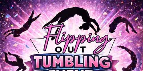 Flipping Out Tumbling Event 