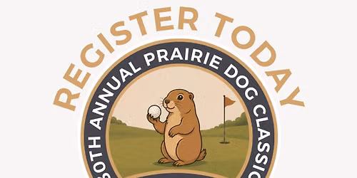 30th Annual Prairie Dog Classic