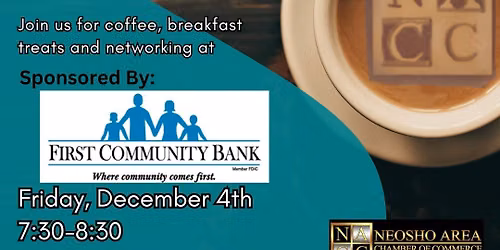 Friday Coffee Sponsored by First Community Bank