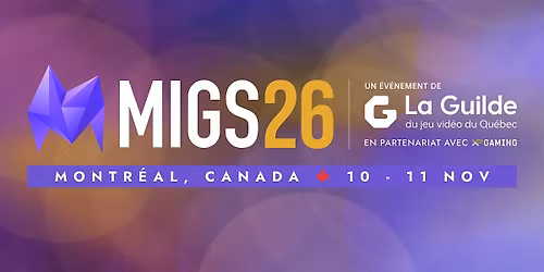 MIGS (Montr\u00e9al International Games Summit) 2026