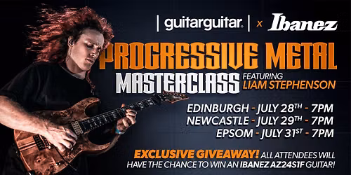 Ibanez Prog Metal Masterclass w\/ Liam Stephenson at guitarguitar Newcastle