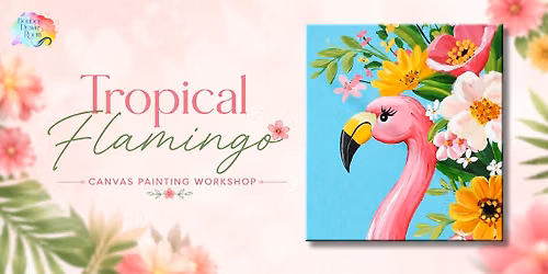 Tropical Flamingo Canvas Paint Party, Andheri