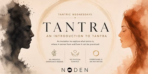 Tantric Wednesdays - Introduction to Tantra