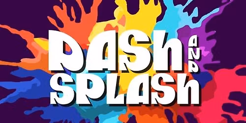 Dash and Splash 