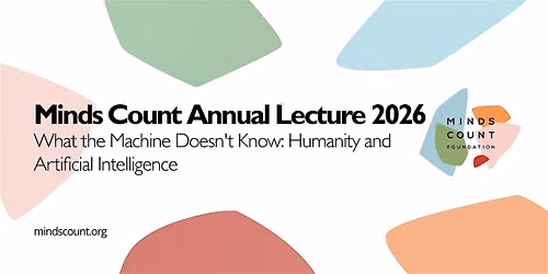 Minds Count Annual Lecture 2026