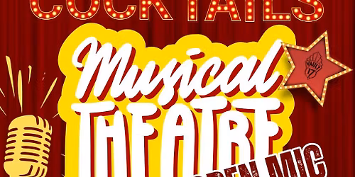 Keys & Cocktails: Musical Theatre Open Mic - FREE