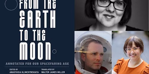 Anastasia Klimchynskaya - "From the Earth to the Moon: Annotated for the Spacefaring Age"