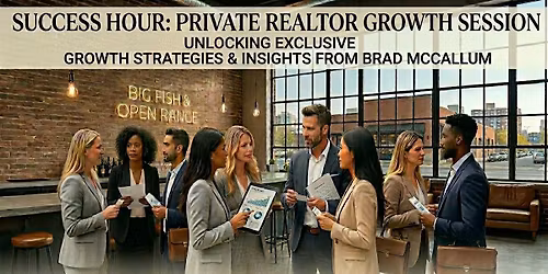 Success Hour: Realtor Deal Exchange & Growth Session