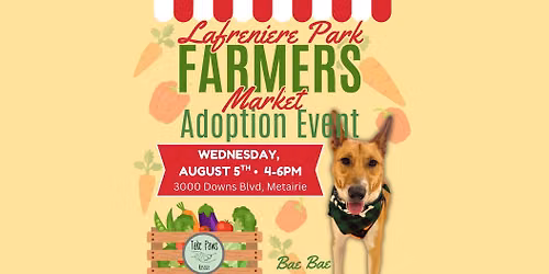 Lafreniere Park Farmers Market Adoption Event