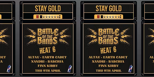 Stay Gold Battle Of The Bands - Heat 6