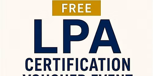 Free LPA Certification Event