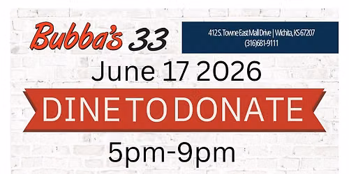 Dine to Donate at Bubba\u2019s 33! 