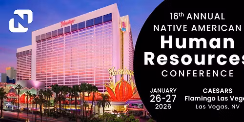 16th Annual Native American Human Resources Conference