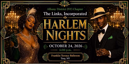 The Albany District (NY) Chapter presents "Harlem Nights"