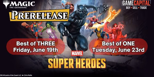 Magic the Gathering: Marvel Super Heroes Prerelease @ The Game Capital